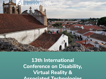 13th International Conference on Disability, Virtual Reality & Associated Technologies Serpa